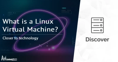 What is a Linux Virtual Machine? Unleash Full Potential Today!